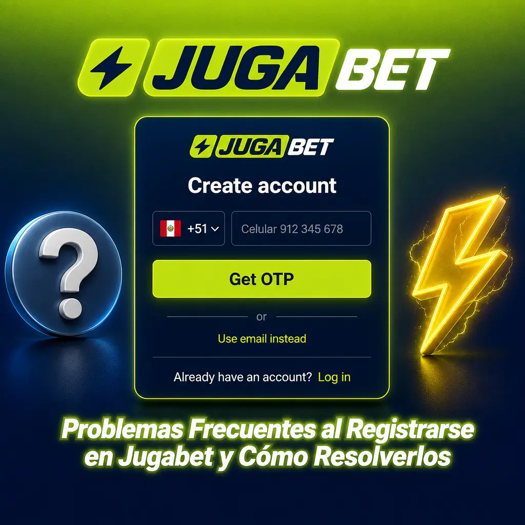 Problemas frecuentes al registrarse en Jugabet